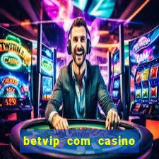 betvip com casino pgsoft fortune tiger